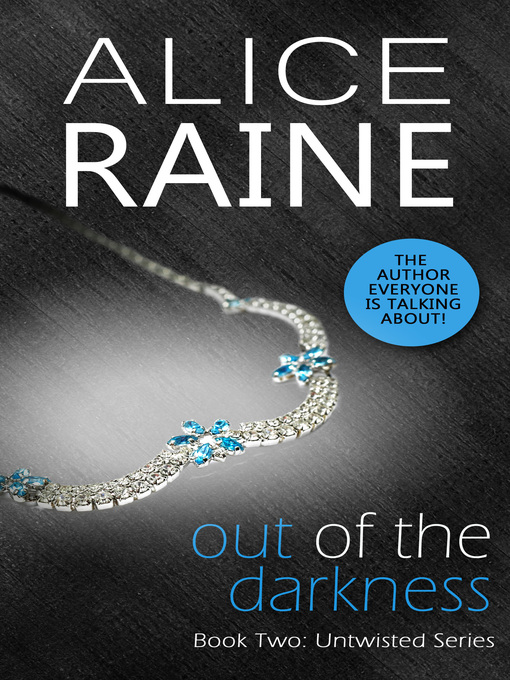 Title details for Out of the Darkness by Alice Raine - Available